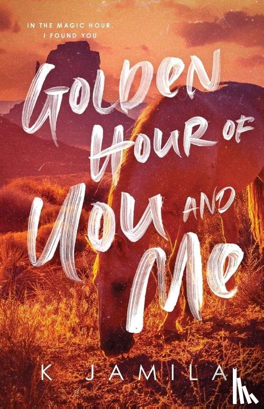 Jamila, K - Golden Hour of You and Me