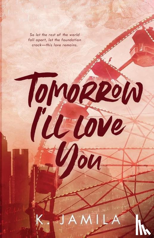 Jamila, K. - Tomorrow I'll Love You