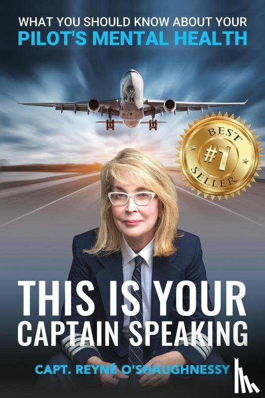 O'Shaughnessy, Reyne - This Is Your Captain Speaking