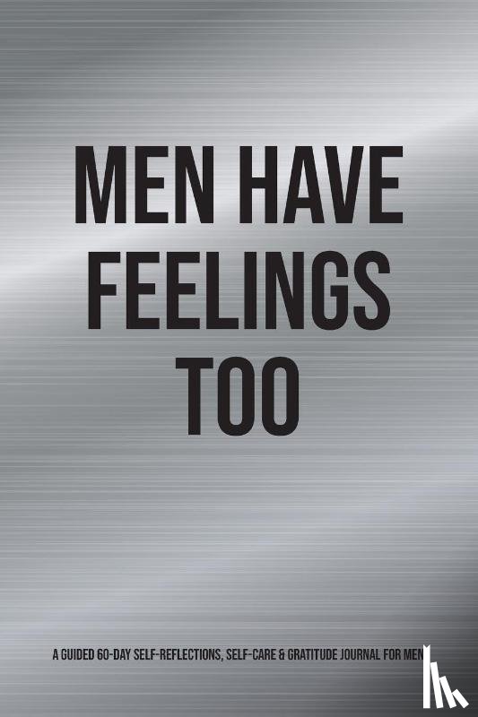 Gray, Kinyatta - Men Have Feelings Too