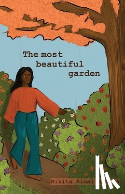 Sharma, Nikita Rimal - The most beautiful garden