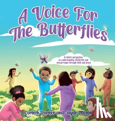 Parker, Corinth, Moten, Jayde - A Voice For The Butterflies - Hardcover Edition