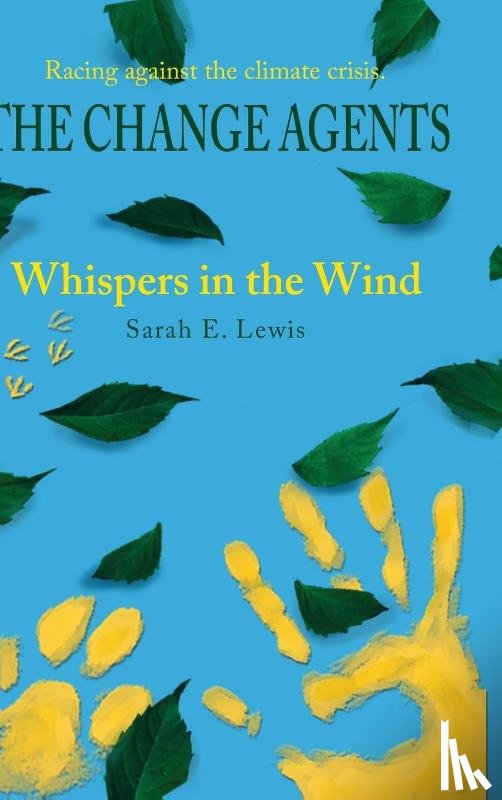 Lewis, Sarah E - The Change Agents
