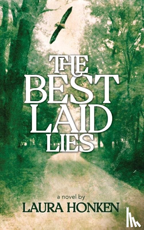Honken, Laura - The Best Laid Lies