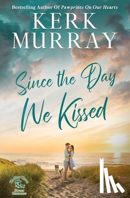 Murray, Kerk - Since the Day We Kissed