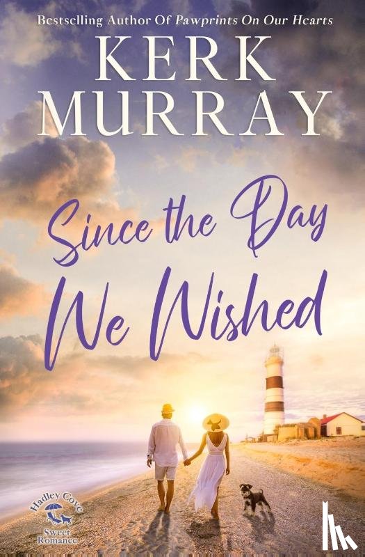 Murray, Kerk - Since the Day We Wished