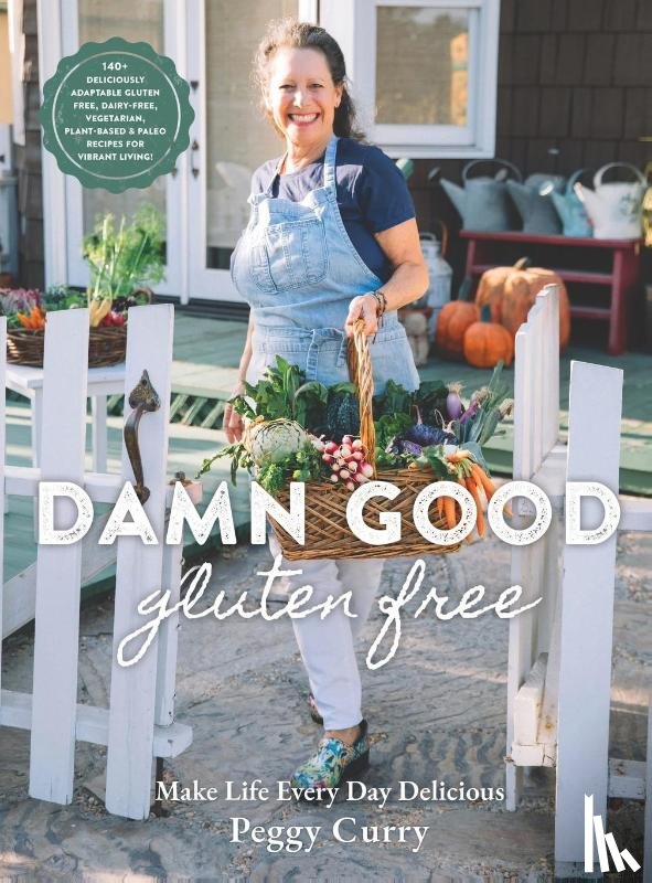Curry, Peggy - Damn Good Gluten Free Cookbook