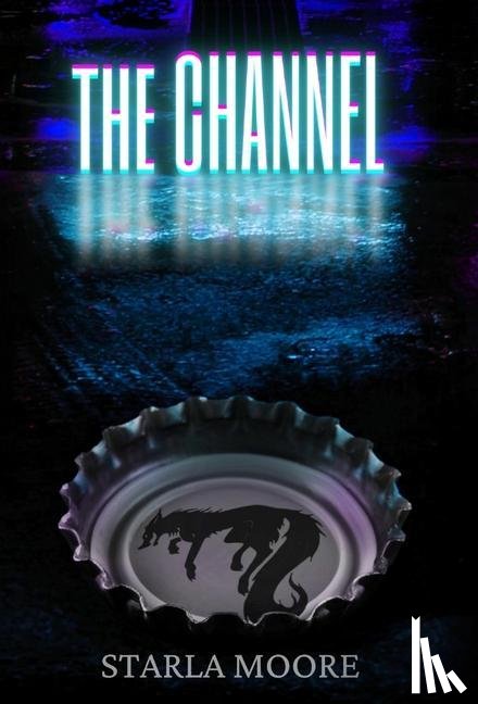 Moore, Starla - The Channel