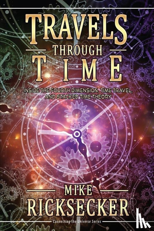 Ricksecker, Mike - Travels Through Time