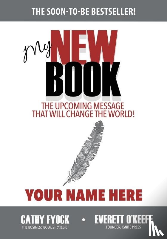 Fyock, Cathy, O'Keefe, Everett - My New Book