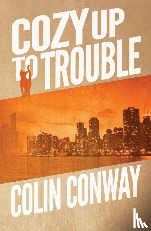Conway, Colin - Cozy Up to Trouble