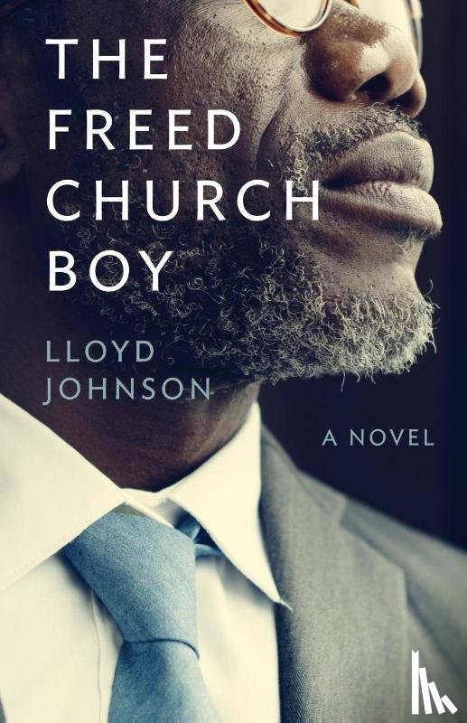 LLOYD JOHNSON, JOHNSON - The Freed Church Boy