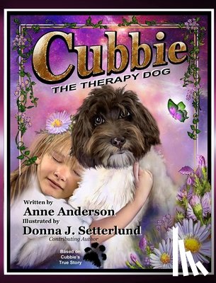 Anderson, Anne - Cubbie The Therapy Dog