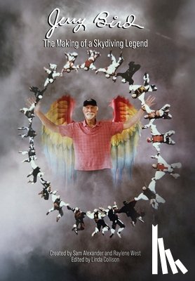 Collison, Linda - Jerry Bird: The Making of a Skydiving Legend