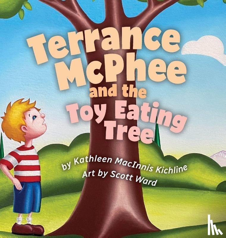 Macinnis Kichline, Kathleen - Terrance McPhee And The Toy Eating Tree