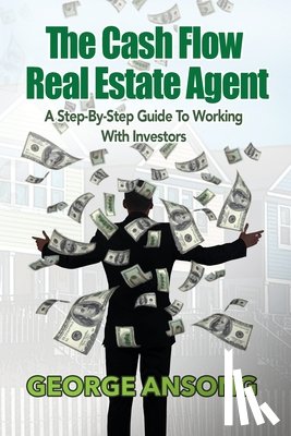 Ansong, George - The Cash Flow Real Estate Agent