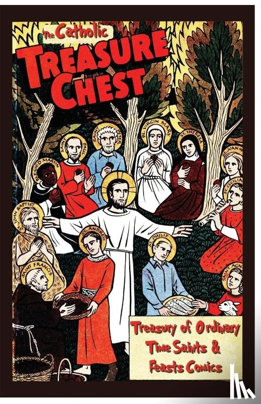Golden Key Media, Pflaum, George A., Kenney, Jeff - The Catholic Treasure Chest Comic Book Treasury of Saints - Ordinary Time Comics