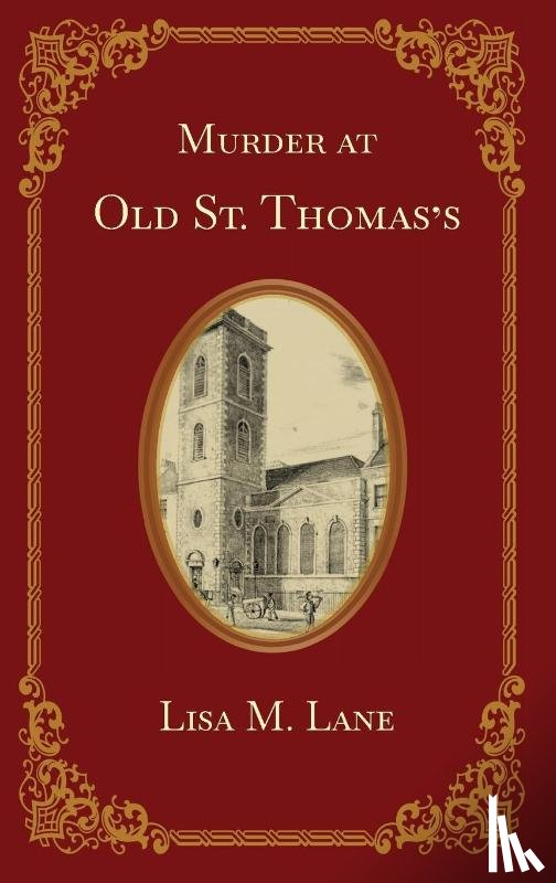 Lane, Lisa M - Murder at Old St. Thomas's