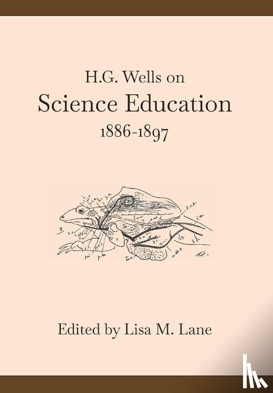 Lane, Lisa M. - Lane, L: H. G. Wells on Science Education, 1886-1897