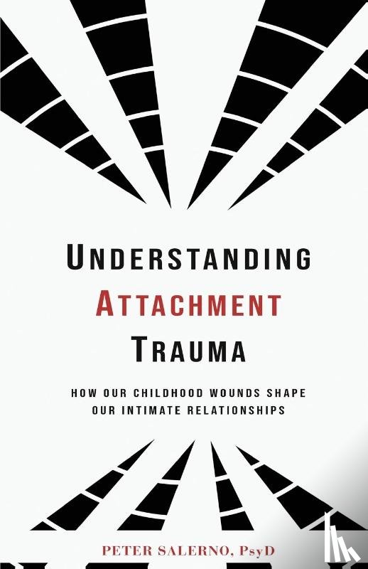 Salerno, Peter - Understanding Attachment Trauma