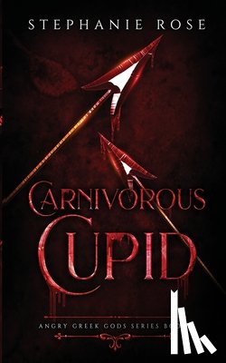 Rose, Stephanie - Carnivorous Cupid