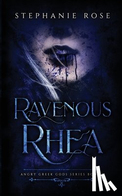 Rose, Stephanie - Ravenous Rhea