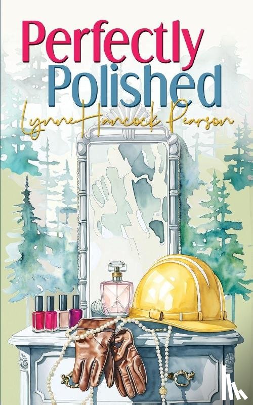 Pearson, Lynne Hancock - Perfectly Polished