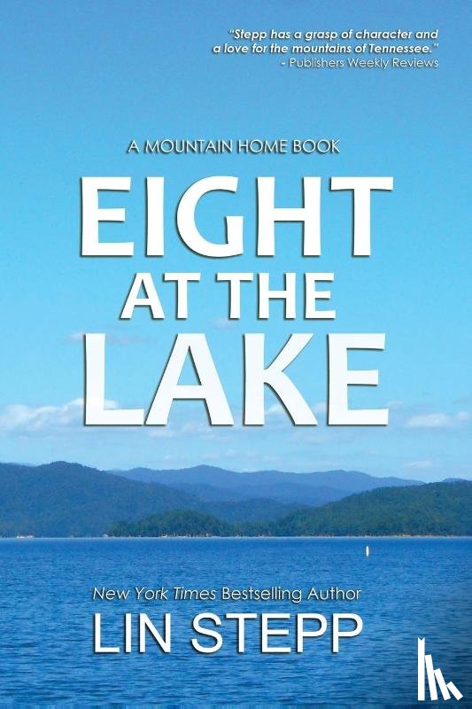 Stepp, Lin - Eight At The Lake