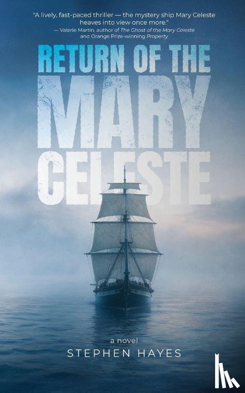 Hayes, Stephen - Return of the Mary Celeste