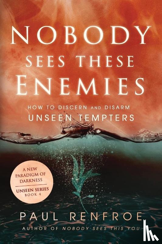Renfroe, Paul - Nobody Sees These Enemies