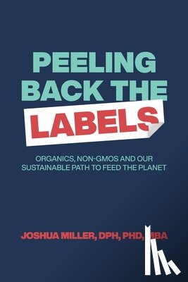 Miller, Joshua - Peeling Back the Labels