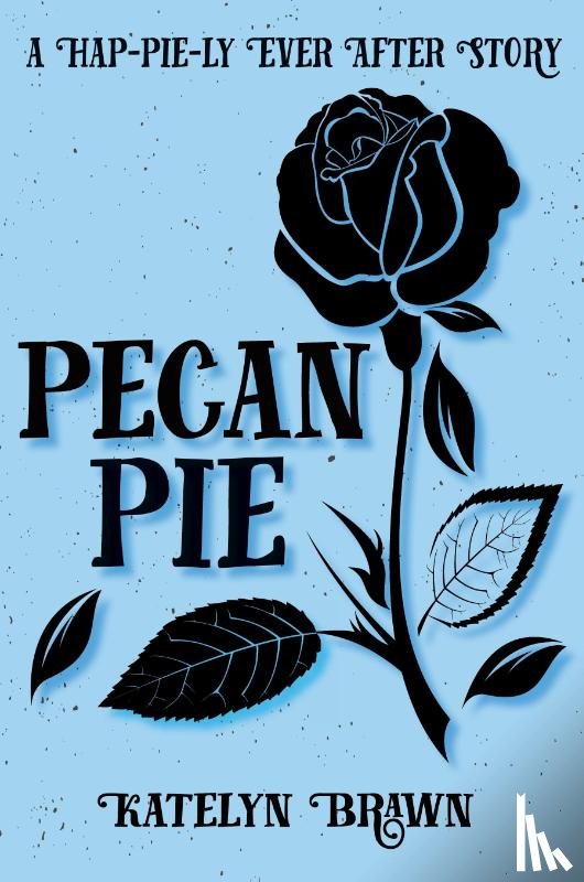 Brawn, Katelyn - Pecan Pie