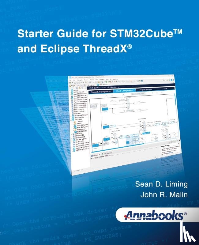 Liming, Sean D, Malin, John R - Starter Guide for STM32Cube(TM) and Eclipse ThreadX®