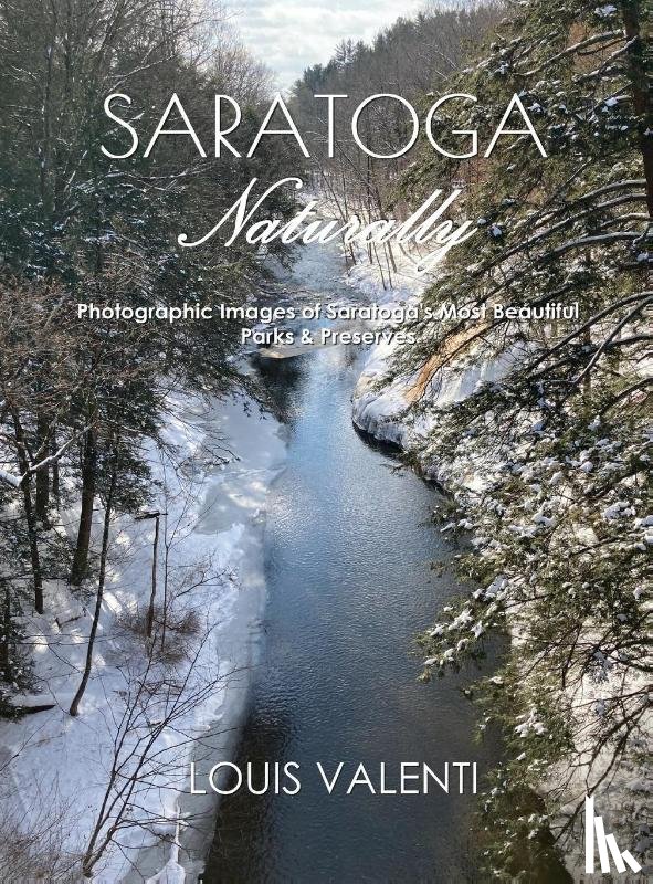 Valenti, Louis - SARATOGA NATURALLY