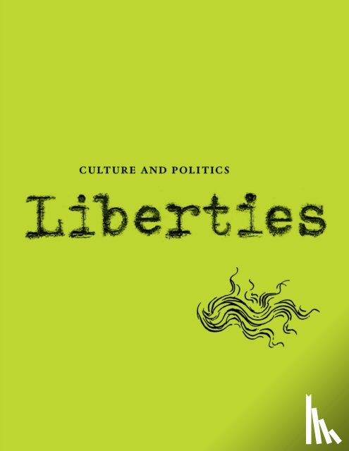 Berman, Paul, Balint, Benjamin, Lebedev, Sergei, Sharon, Assaf - Liberties Journal of Culture and Politics