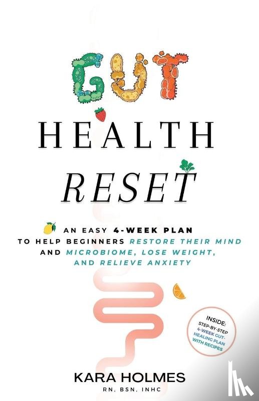 Holmes, Kara - Gut Health Reset