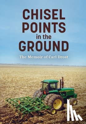 Drost, Carl - Chisel Points in the Ground