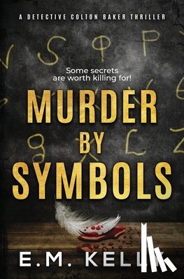 Kelly, E. M. - Murder By Symbols