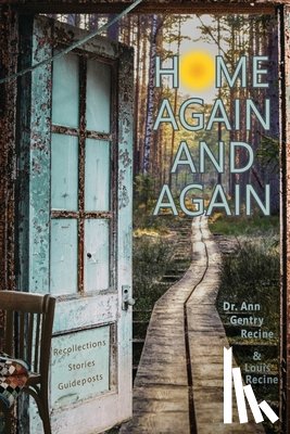 Recine, Ann, Recine, Louis - Home Again and Again
