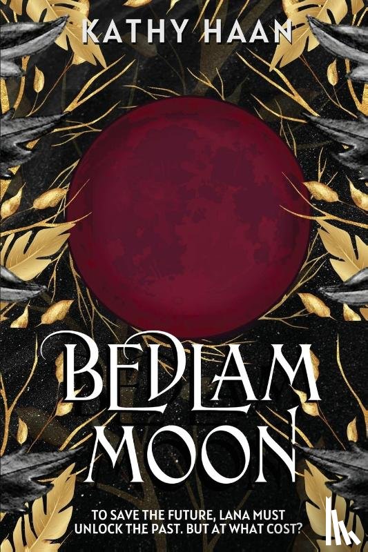 Haan, Kathy - Bedlam Moon
