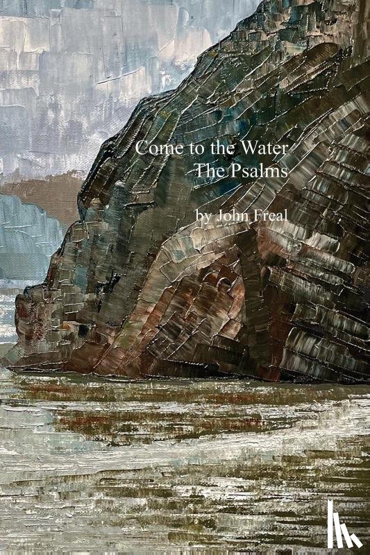 Freal, John - Come to the Water