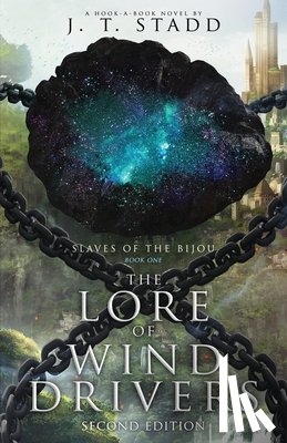 Stadd, J. T. - The Lore of Wind Drivers