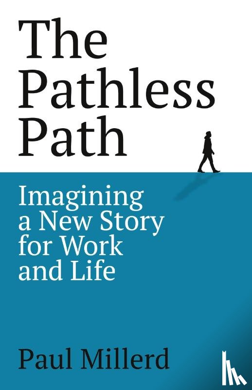 Millerd, Paul - The Pathless Path