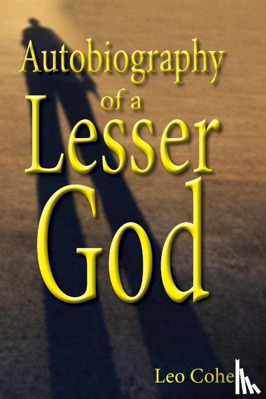 Cohen, Leo - Autobiography of a Lesser God