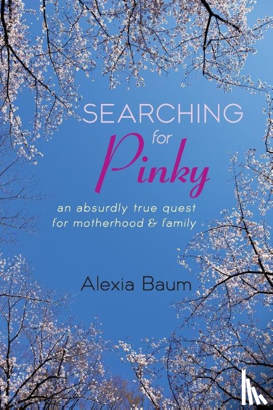 Baum, Alexia - Searching for Pinky