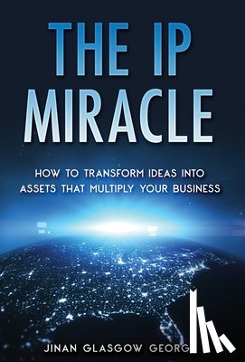 George, Jinan Glasgow - The IP Miracle