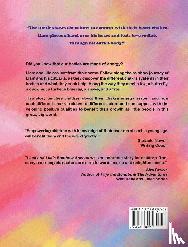 Manchester, Emily - Liam and Lila's Rainbow Adventure - A Journey Through the Chakras