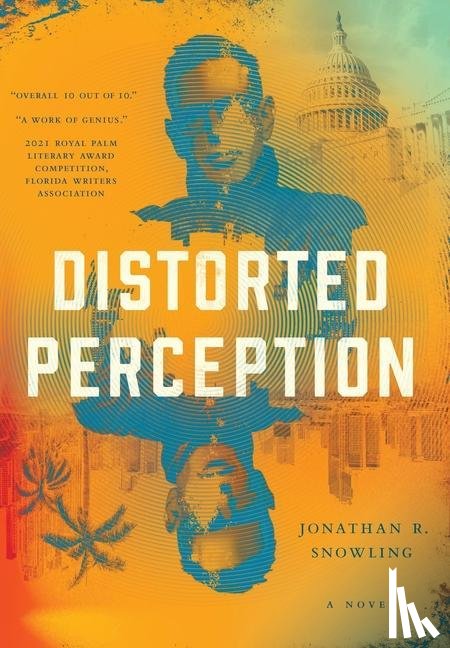 Snowling, Jonathan R - Distorted Perception