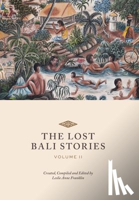 Franklin, Leslie Anne - The Lost Bali Stories: Volume II