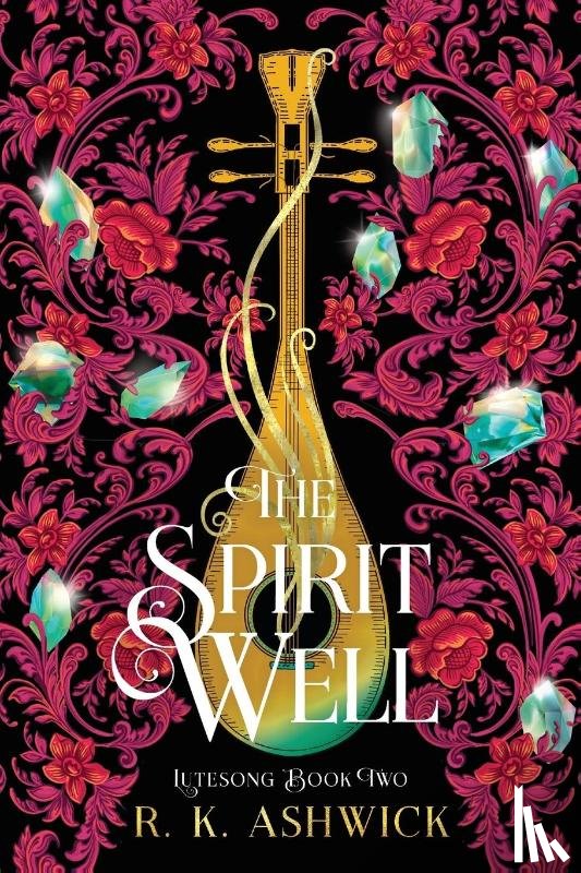 Ashwick, R. K. - The Spirit Well